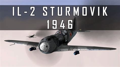 Il 2 sturmovik 1946 free downloads